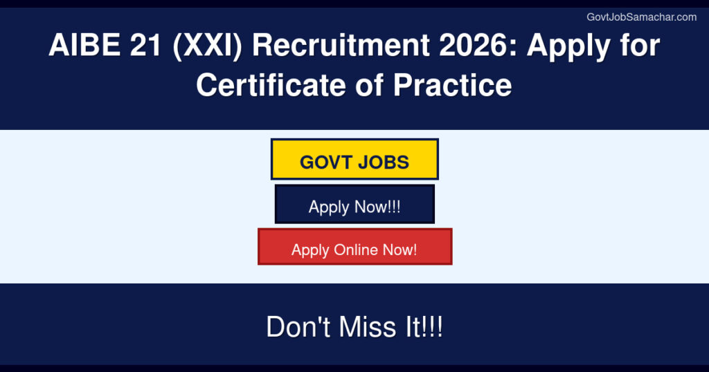 AIBE 21 (XXI) Recruitment 2026: Apply for Certificate of Practice
