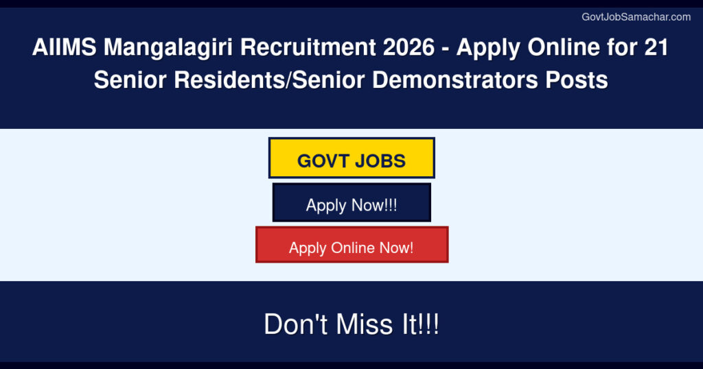 AIIMS Mangalagiri Recruitment 2026 – Apply Online for 21 Senior Residents/Senior Demonstrators Posts