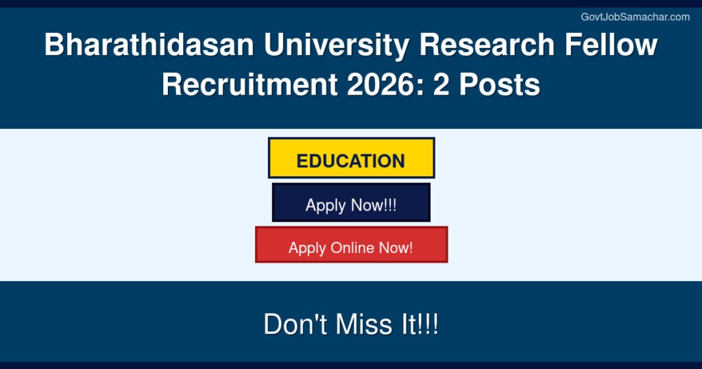 Bharathidasan University Research Fellow Recruitment 2026: 2 Posts