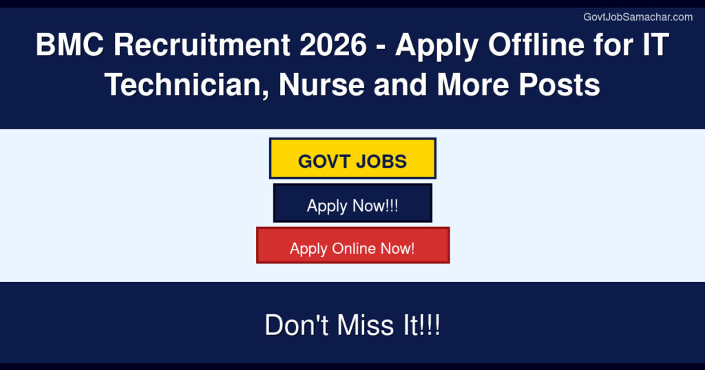 BMC Recruitment 2026 – Apply Offline for IT Technician, Nurse and More Posts