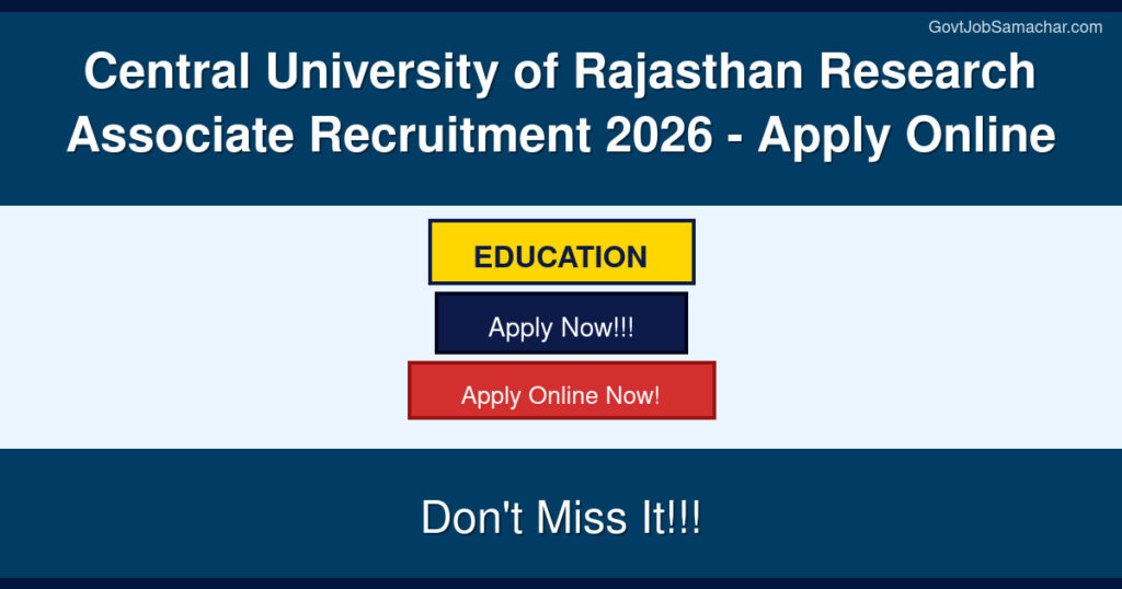 Central University of Rajasthan Research Associate Recruitment 2026 – Apply Online
