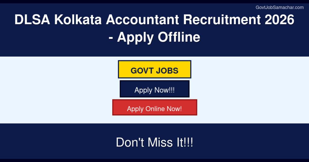 DLSA Kolkata Accountant Recruitment 2026 – Apply Offline