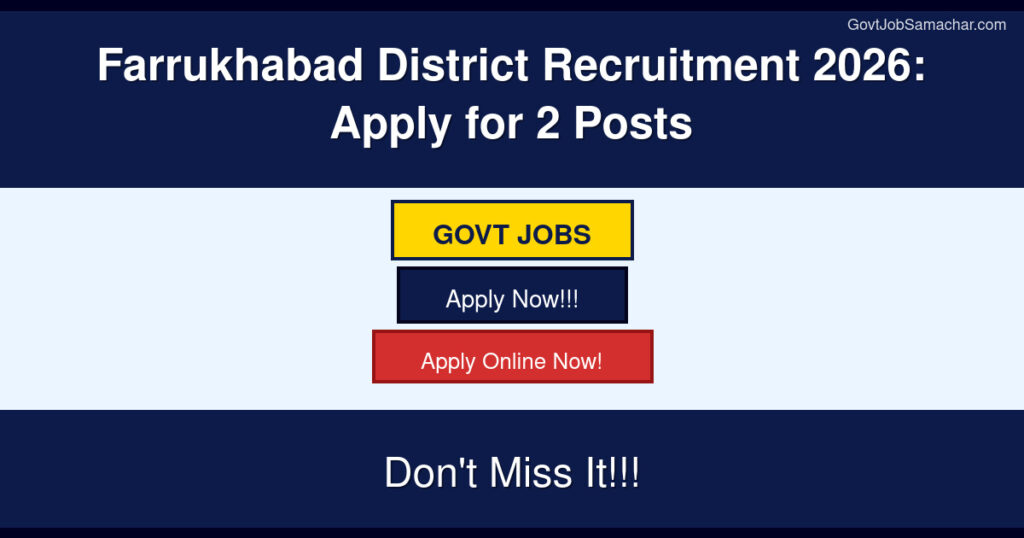 Farrukhabad District Recruitment 2026: Apply for 2 Posts