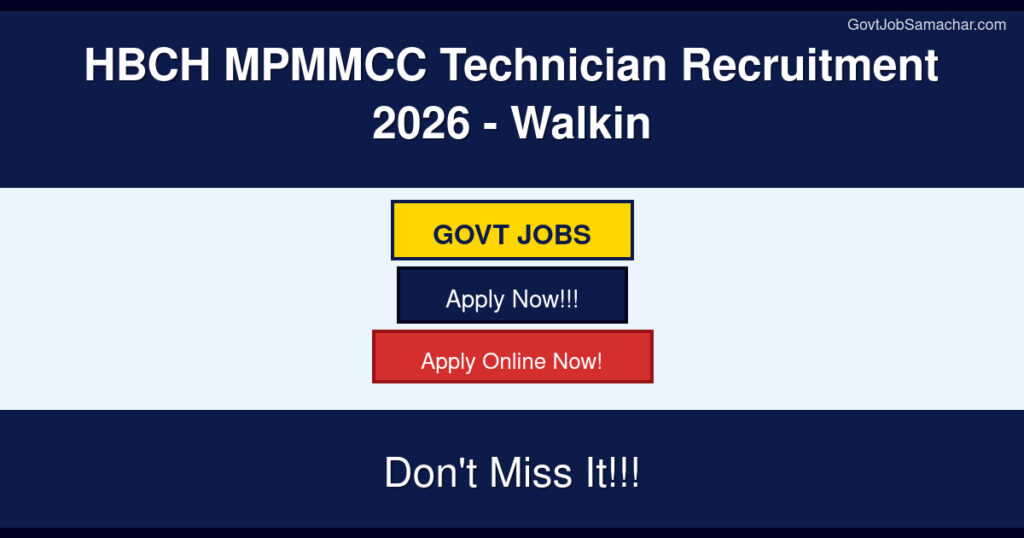 HBCH MPMMCC Technician Recruitment 2026 – Walkin