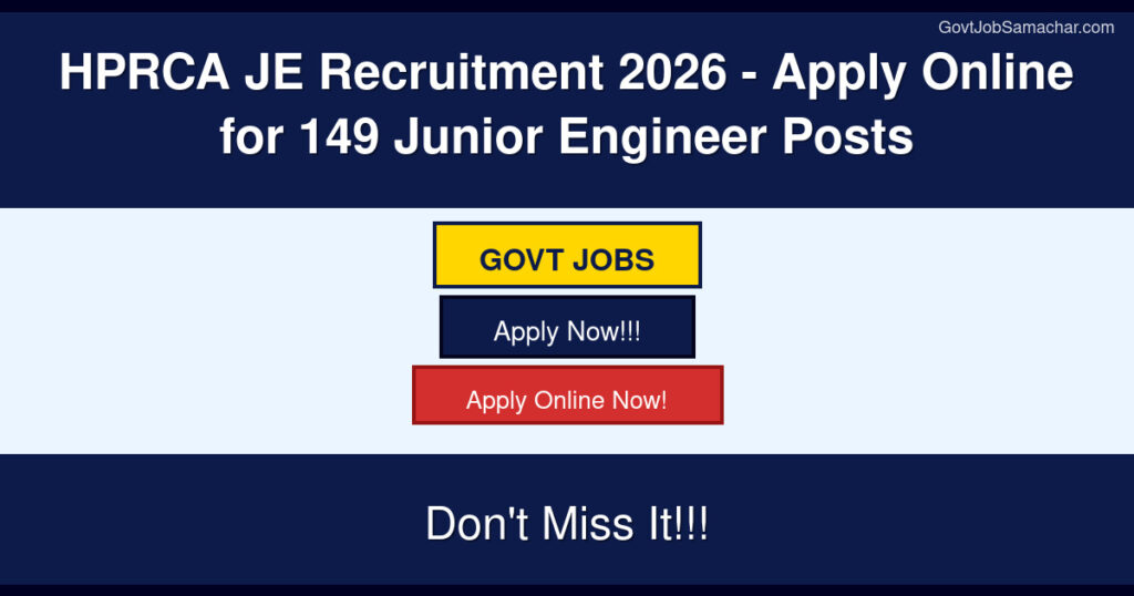 HPRCA JE Recruitment 2026 – Apply Online for 149 Junior Engineer Posts