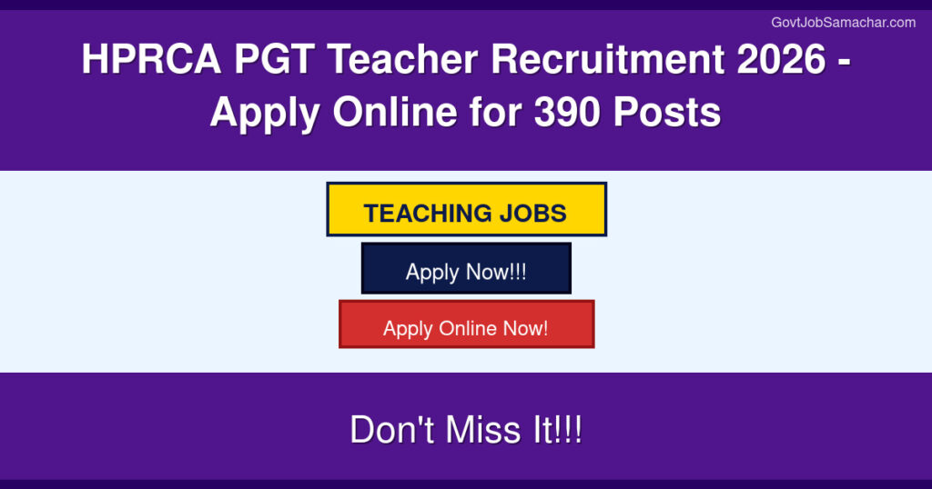 HPRCA PGT Teacher Recruitment 2026 – Apply Online for 390 Posts