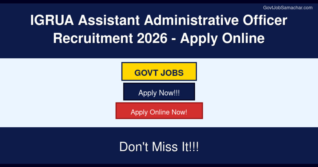 IGRUA Assistant Administrative Officer Recruitment 2026 – Apply Online