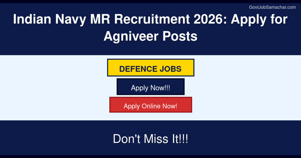 Indian Navy MR Recruitment 2026: Apply for Agniveer Posts