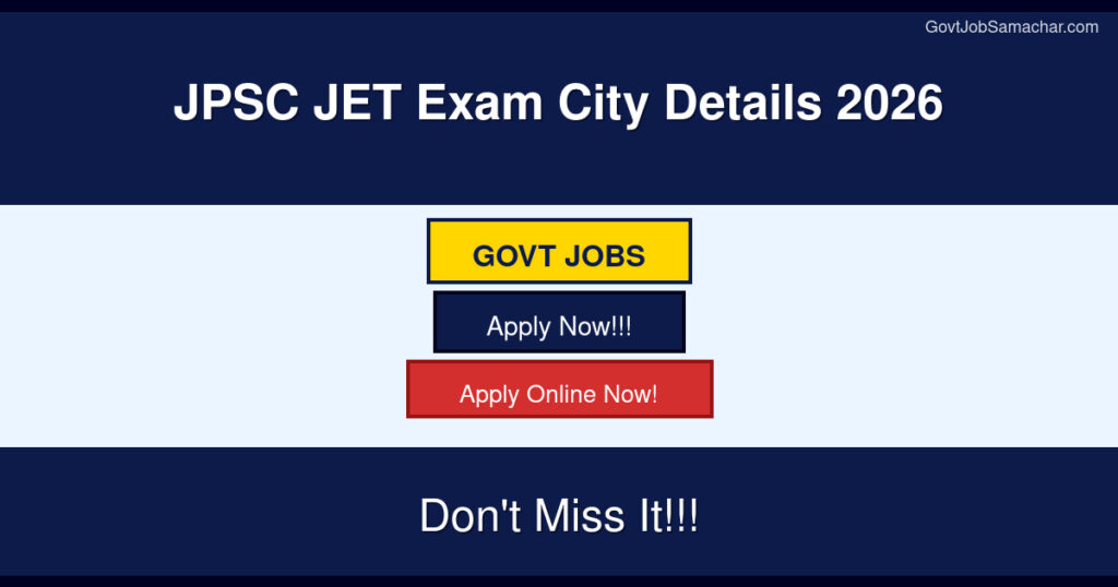 JPSC JET Exam City Details 2026