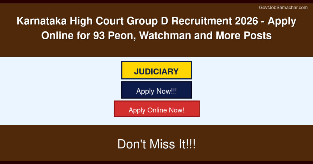Karnataka High Court Group D Recruitment 2026 – Apply Online for 93 Peon, Watchman and More Posts