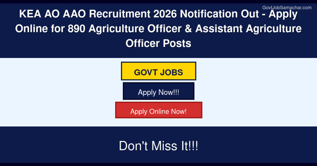 KEA AO AAO Recruitment 2026 Notification Out – Apply Online for 890 Agriculture Officer & Assistant Agriculture Officer Posts