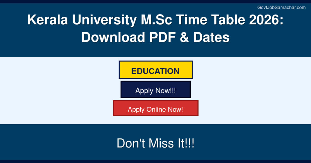 Kerala University M.Sc Time Table 2026: Download PDF & Dates