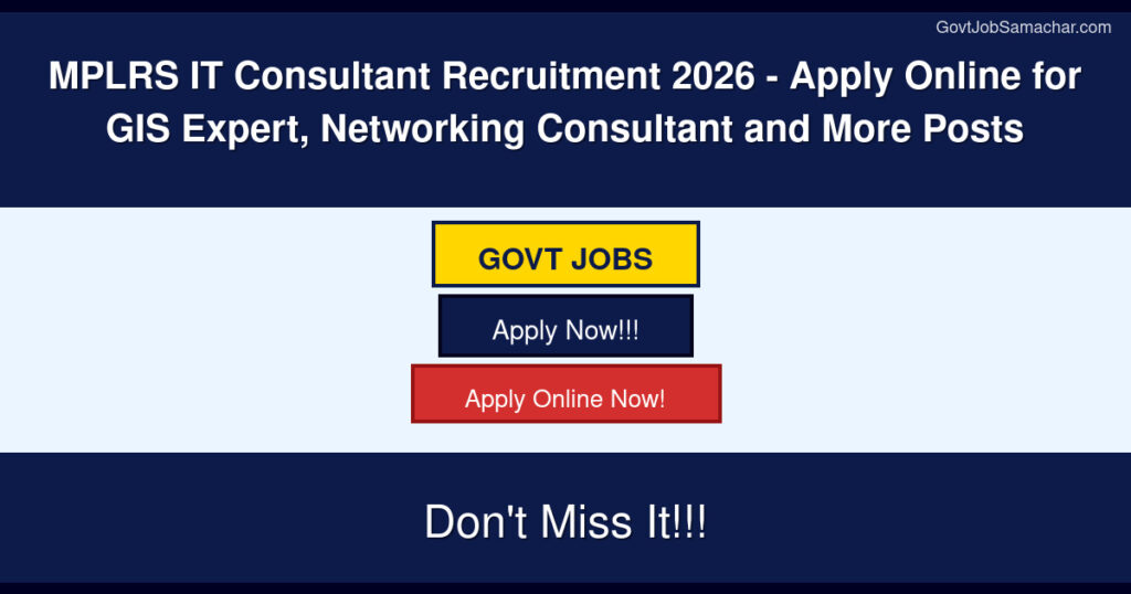 MPLRS IT Consultant Recruitment 2026 – Apply Online for GIS Expert, Networking Consultant and More Posts