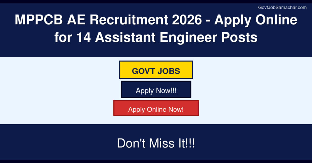 MPPCB AE Recruitment 2026 – Apply Online for 14 Assistant Engineer Posts