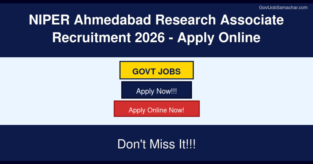 NIPER Ahmedabad Research Associate Recruitment 2026 – Apply Online