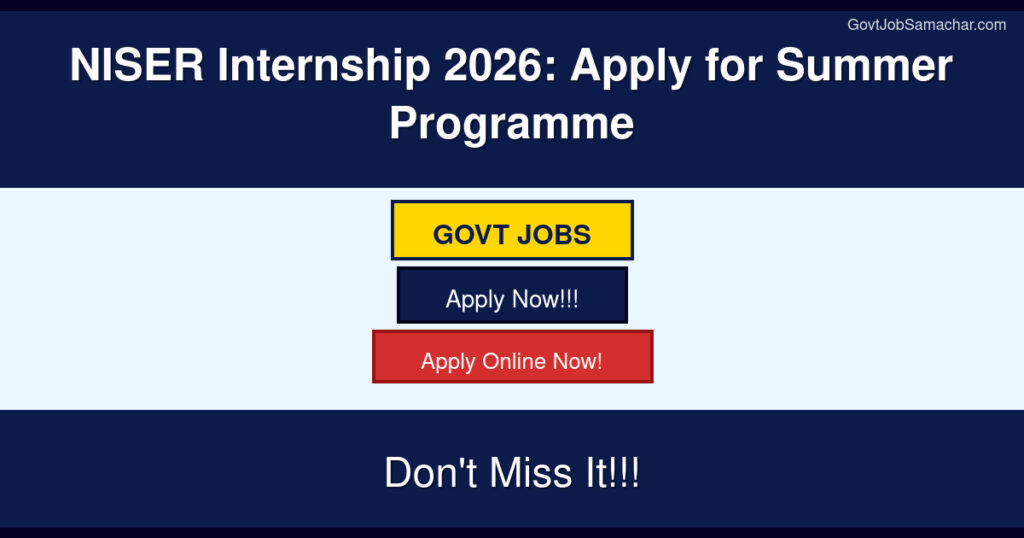 NISER Internship 2026: Apply for Summer Programme