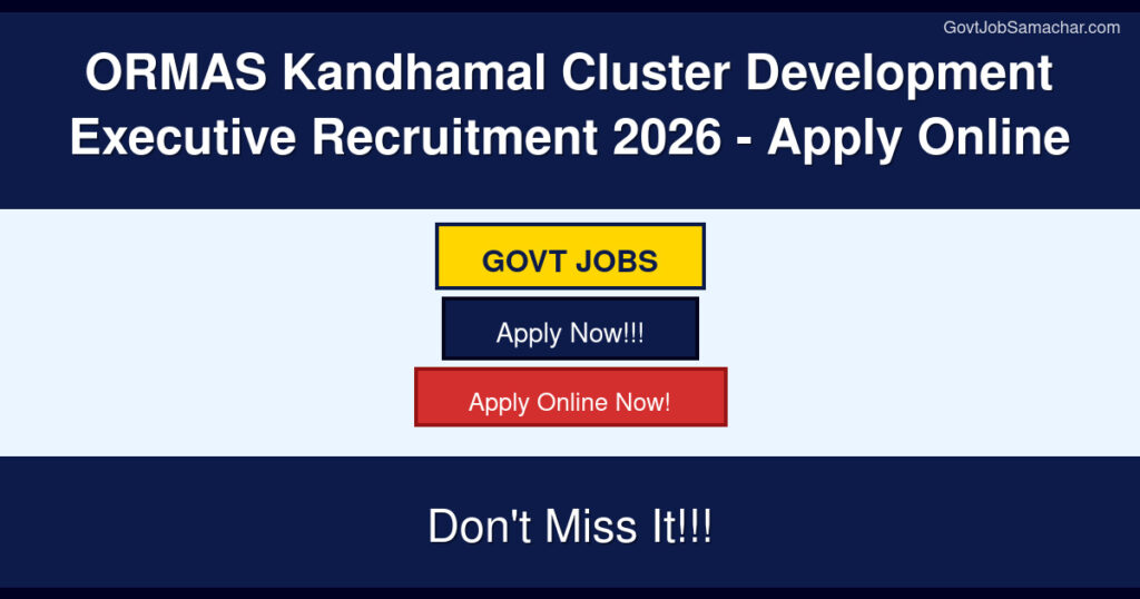 ORMAS Kandhamal Cluster Development Executive Recruitment 2026 – Apply Online