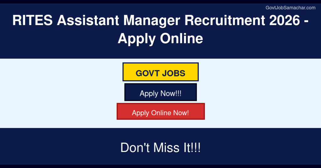 RITES Assistant Manager Recruitment 2026 – Apply Online