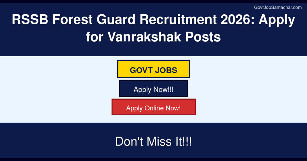 RSSB Forest Guard Recruitment 2026: Apply for Vanrakshak Posts