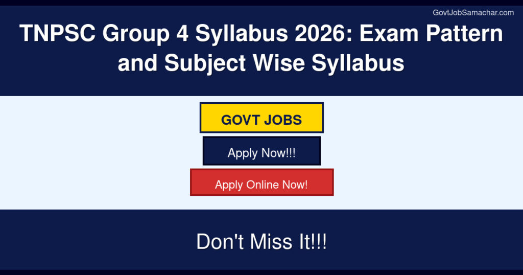 TNPSC Group 4 Syllabus 2026: Exam Pattern and Subject Wise Syllabus