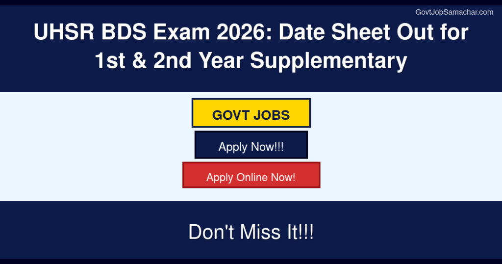 UHSR BDS Exam 2026: Date Sheet Out for 1st & 2nd Year Supplementary