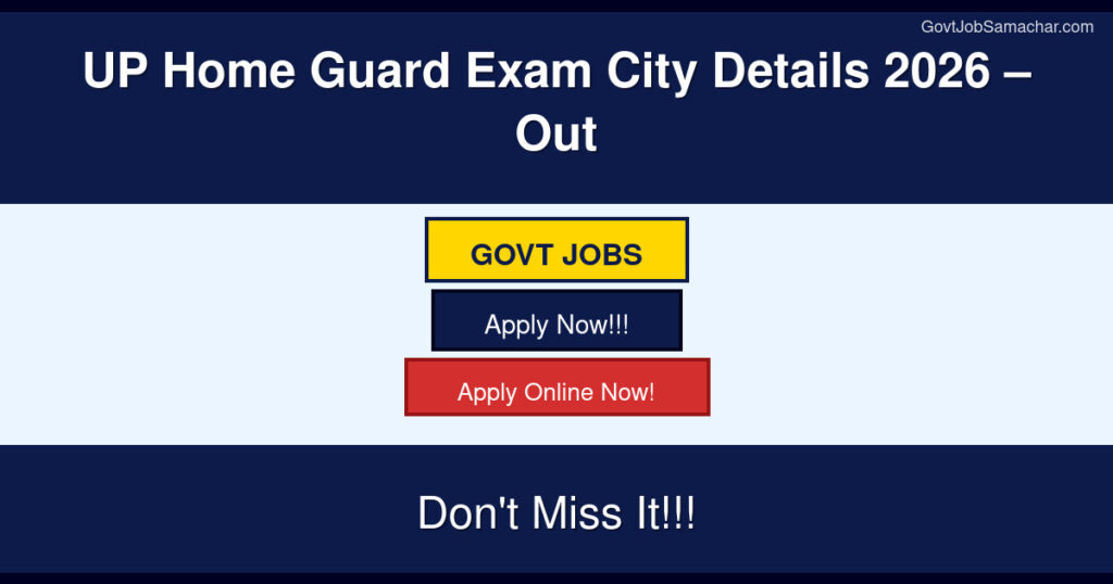 UP Home Guard Exam City Details 2026 – Out