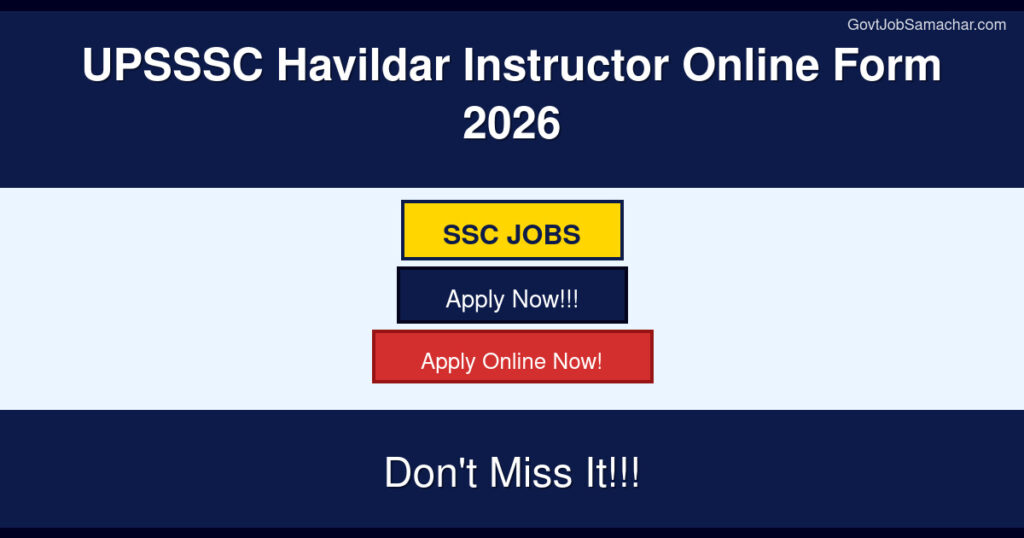 UPSSSC Havildar Instructor Online Form 2026