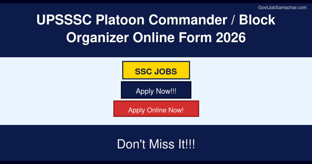 UPSSSC Platoon Commander / Block Organizer Online Form 2026