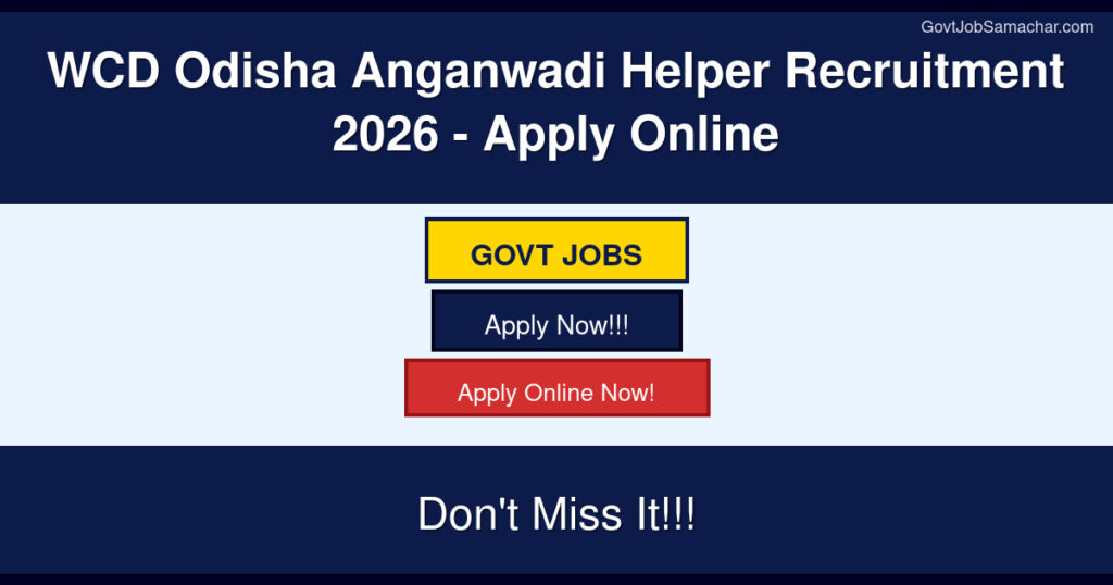 WCD Odisha Anganwadi Helper Recruitment 2026 – Apply Online