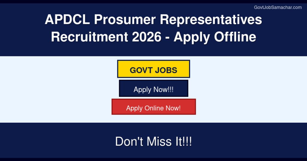APDCL Prosumer Representatives Recruitment 2026 – Apply Offline