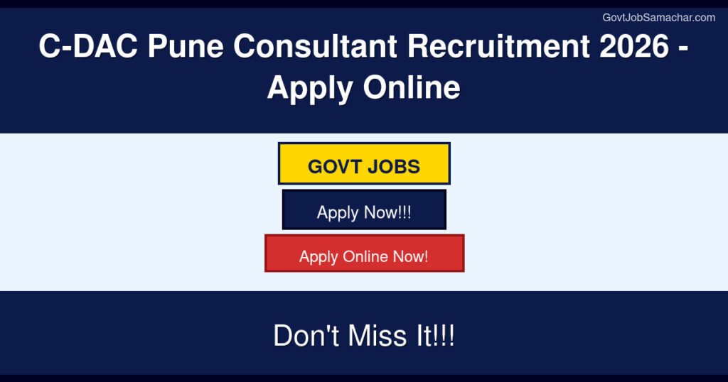 C-DAC Pune Consultant Recruitment 2026 – Apply Online