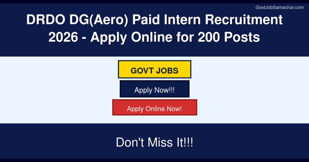 DRDO DG(Aero) Paid Intern Recruitment 2026 – Apply Online for 200 Posts