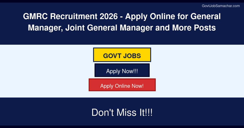 GMRC Recruitment 2026 – Apply Online for General Manager, Joint General Manager and More Posts