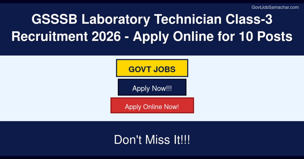 GSSSB Laboratory Technician Class-3 Recruitment 2026 – Apply Online for 10 Posts