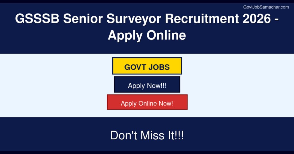 GSSSB Senior Surveyor Recruitment 2026 – Apply Online
