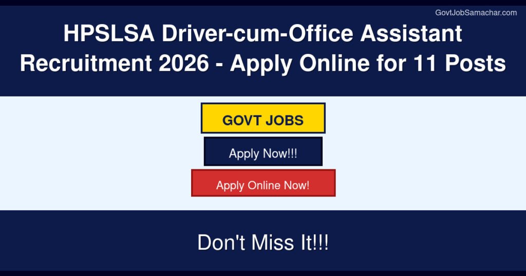 HPSLSA Driver-cum-Office Assistant Recruitment 2026 – Apply Online for 11 Posts