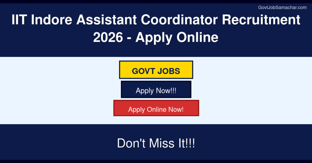 IIT Indore Assistant Coordinator Recruitment 2026 – Apply Online