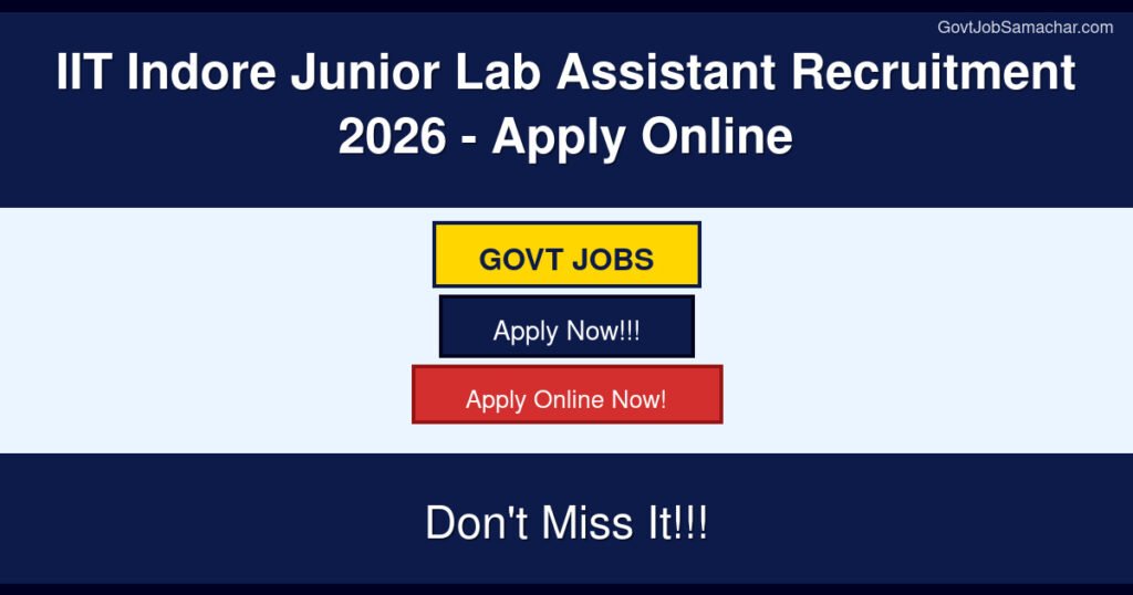 IIT Indore Junior Lab Assistant Recruitment 2026 – Apply Online