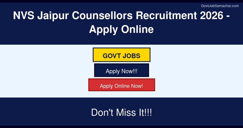 NVS Jaipur Counsellors Recruitment 2026 – Apply Online