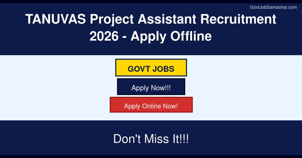 TANUVAS Project Assistant Recruitment 2026 – Apply Offline