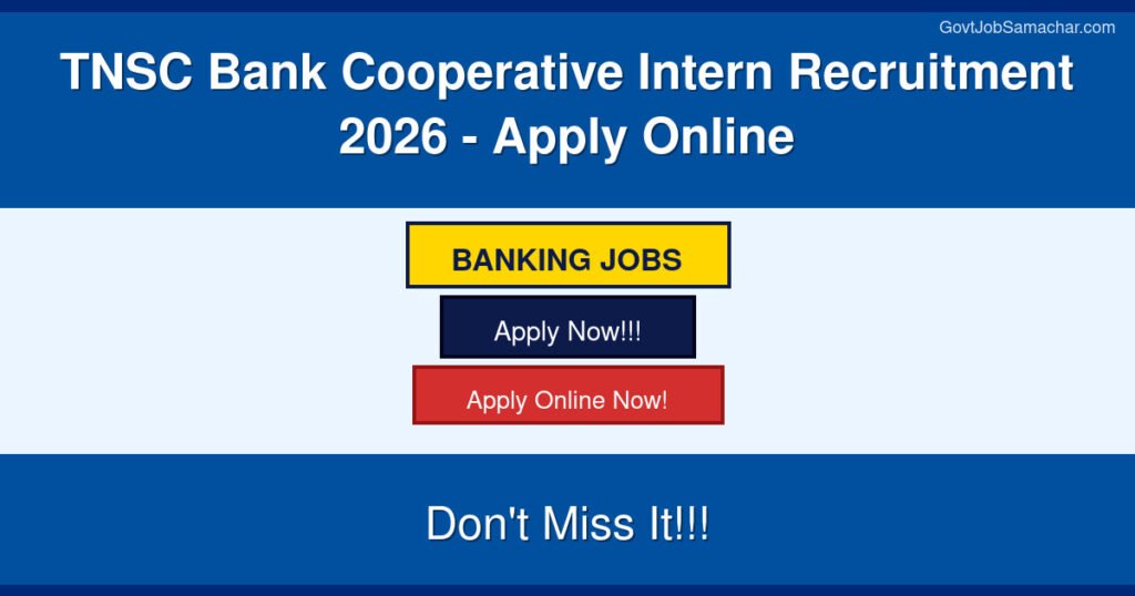 TNSC Bank Cooperative Intern Recruitment 2026 – Apply Online